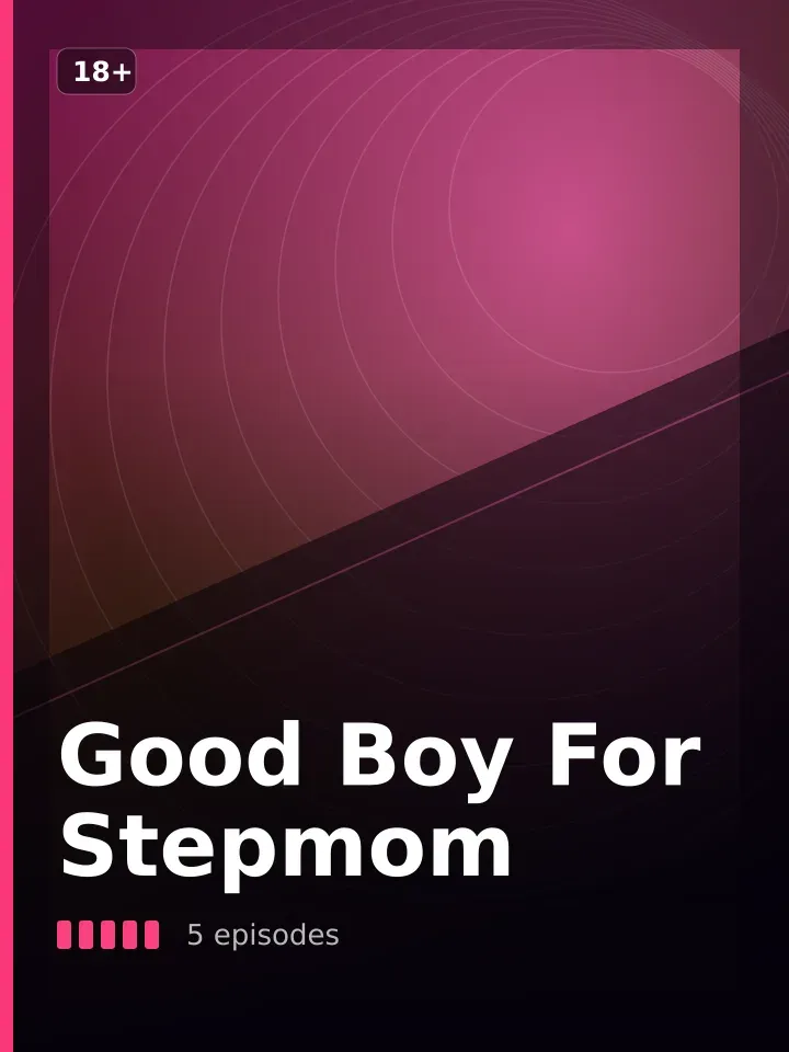 Title card for Good Boy For Stepmom, an adult AI series on Candy Shorts
